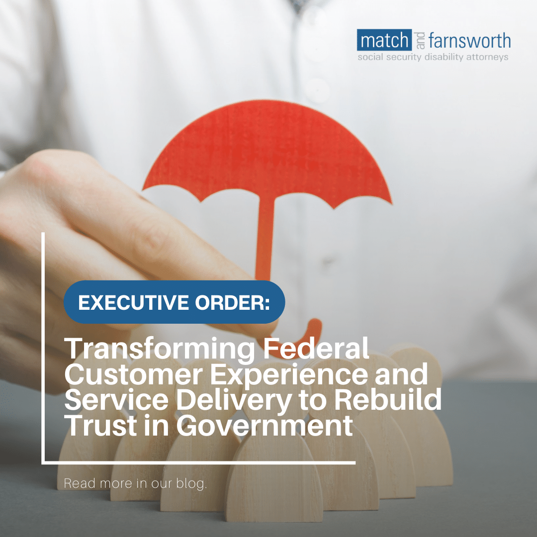 Executive-Order-Transforming-Federal-Customer-Experience-and-Service-Delivery-to-Rebuild-Trust-in-Government-1, Marva Match Disability Security Law Social Security Disability Attorneys, Utah Social Security Law, disability benefits, get assistance, help and benefits, free help, ssdi, benefits, disability security