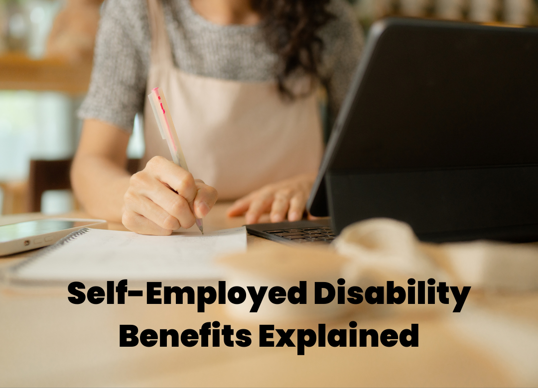Self-Employed Disability Benefits Explained - Marva Match Social