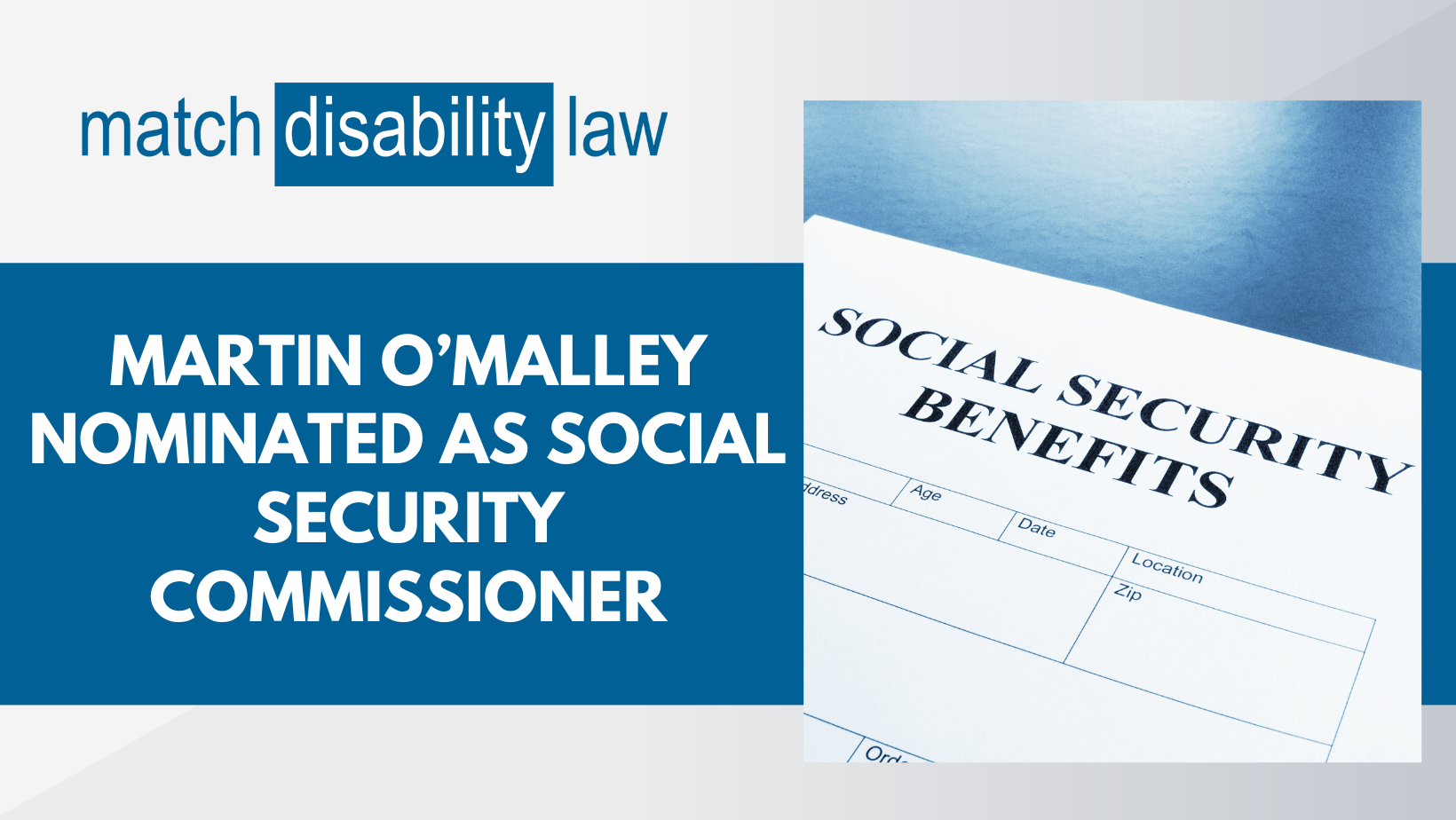 Martin O'Malley nominated as social security commissioner image, Marva Match Disability Security Law Social Security Disability Attorneys, Utah Social Security Law, disability benefits, get assistance, help and benefits, free help, ssdi, benefits, disability security